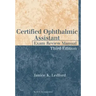 Certified Ophthalmic Assistant Exam Review Manual