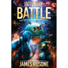 Into the Battle: Book Two