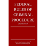 Federal Rules of Criminal Procedure; 2023 Edition
