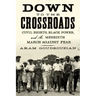 Down To the Crossroads