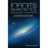 Infinite Existence: Indomitable Spirit - Limitless Potential - Co-create One's Conscious Reality on Country, Earth and in the Universe