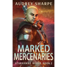 Marked Mercenaries