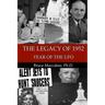 The Legacy of 1952: Year of the UFO