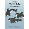 The Ocean We Share
