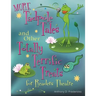 More Tadpole Tales and Other Totally Terrific Treats for Readers Theatre