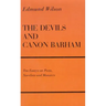 The Devils and Canon Barham: Ten Essays on Poets, Novelists and Monsters