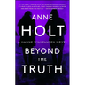 Beyond the Truth: Hanne Wilhelmsen Book Seven