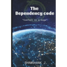 The Dependency Code: Comfort is a Cage