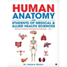 Basics of Human Anatomy for Students of Medical & Allied Health Sciences: General Anatomy and General Histology - Vol.1