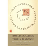 Timeless Calling, Timely Response: A Guide for Zen Buddhist Practice