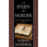 The Study of Murder: A Muirteach MacPhee Mystery