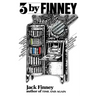 Three by Finney