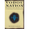 Vodou Nation: Haitian Art Music and Cultural Nationalism