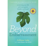 Beyond Embarrassment: reclaiming your life with neurogenic bladder and bowel
