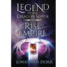 Legend of the Dragon Slayer: Rise of the Empire