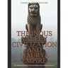 The Indus Valley Civilization and Maurya Empire: The History and Legacy of Ancient India's Most Influential Powers