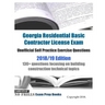 Georgia Residential Basic Contractor License Exam Unofficial Self Practice Exercise Questions 2018/19 Edition: 130+ questions focusing on building con