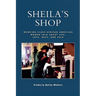 Sheila's Shop: Working-Class African American Women Talk about Life, Love, Race, and Hair