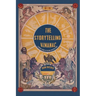 The Storytelling Almanac: A Weekly Guide To Telling A Better Story