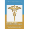 Dictionary of the Medical Abbreviations in Multiple Languages: With More Than 200.000 Entries In French English German Italian Russian Japanese Chines