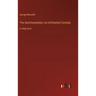 The Sentimentalists; An Unfinished Comedy: in large print