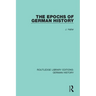 The Epochs of German History