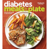 Diabetic Living Diabetes Meals by the Plate