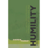 Humility (Christian Classics in Easy-Read Layout): The Beauty of Holiness (with English Standard Version [ESV] biblical quotes)
