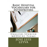 Basic Hospital Vocabulary for Interpreters: English-Spanish Medical Terms