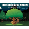 The Woodpeople and the Money Tree