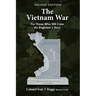 The Vietnam War: For Those That Still Care - An Engineer's Story