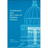 Architecture and the Crisis of Modern Science