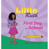 Little Ruth First Day of School