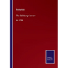 The Edinburgh Review: Vol. CVIII