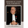 Memoirs in a Path for Tomorrow: The Journey of an Itinerant Lawyer