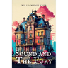 The Sound and the Fury