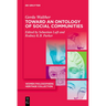 Toward an Ontology of Social Communities: With an Appendix on the Phenomenology of Social Communities