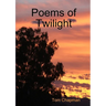 Poems of Twilight