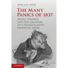 The Many Panics of 1837