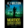 Mortice: Hammer Down!