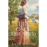 Life Once Dreamed