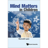 Mind Matters in Children