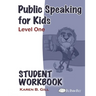 Public Speaking for Kids - Level One Student Workbook