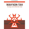 Wah'kon-Tah: The Osage and the White Man's Road Volume 3