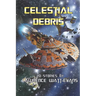 Celestial Debris