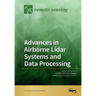 Advances in Airborne Lidar Systems and Data Processing
