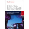 Finance, Real Estate and Wealth-being: Towards the Creation of Sustainable and Shared Wealth