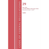 Code of Federal Regulations, Title 29 Labor OSHA 1910.1000-End, Revised as of July 1, 2024