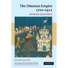 The Ottoman Empire, 1700-1922 2ed