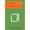 Ezra Cornell: His Contributions to Western Union and to Cornell University